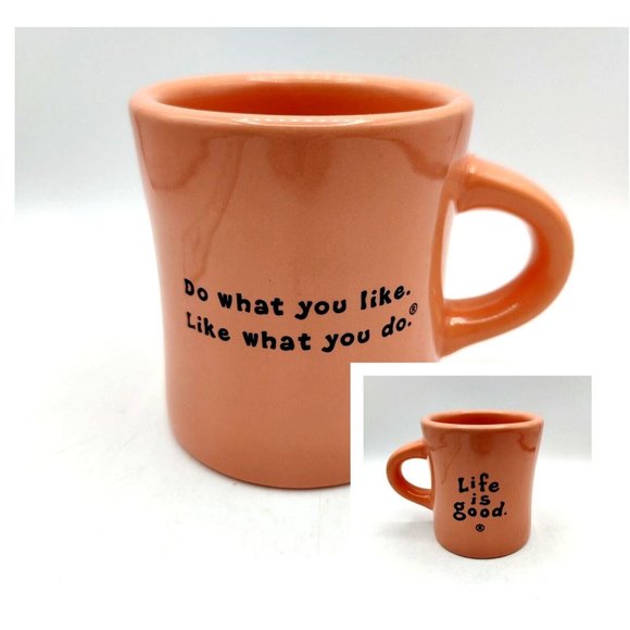 Life Is Good  Do What You Like Like What You Do Heavy Coffee Mug Orange 4" Tall - Picture 1 of 7
